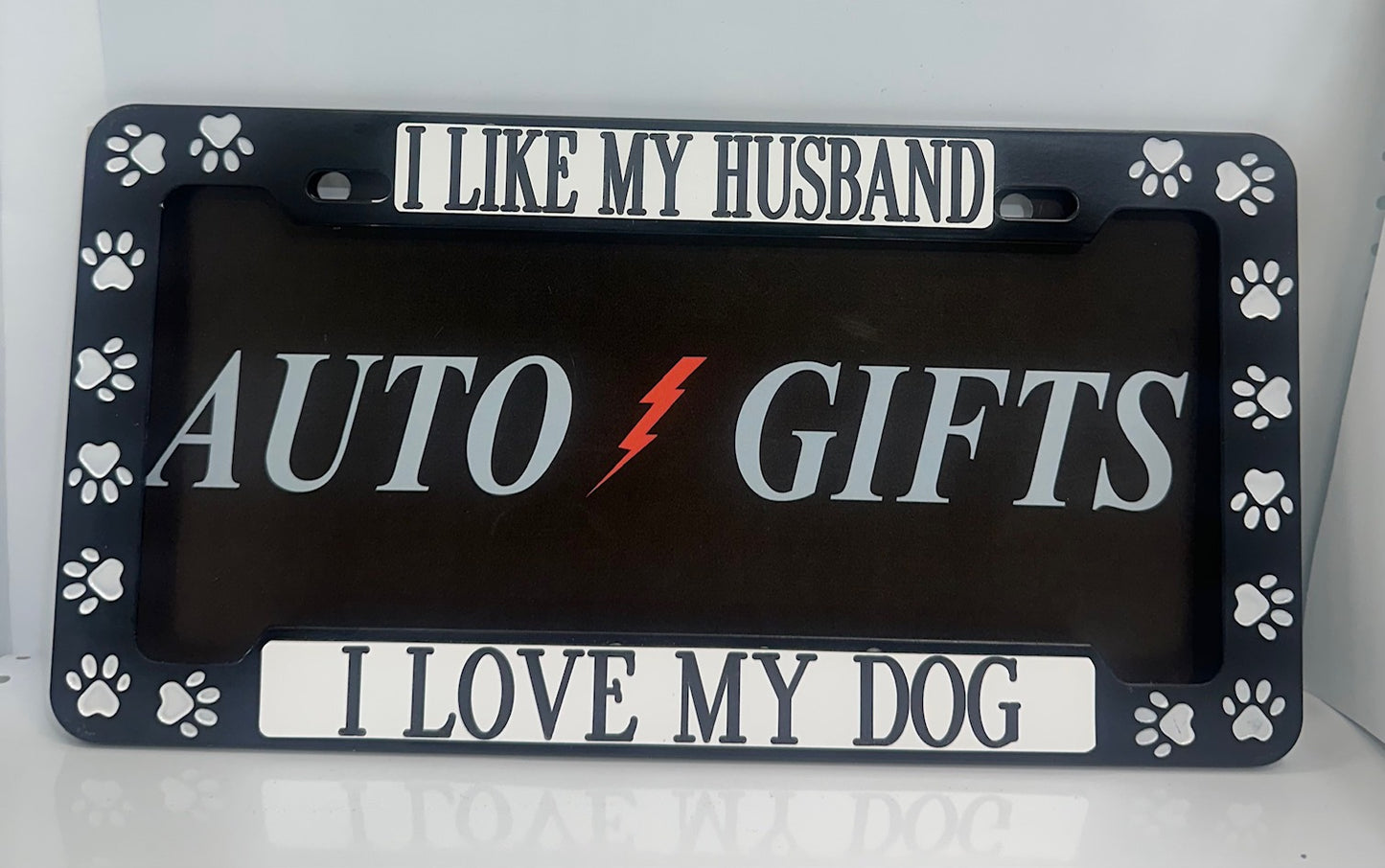 I LIKE MY HUSBAND I LOVE MY DOG