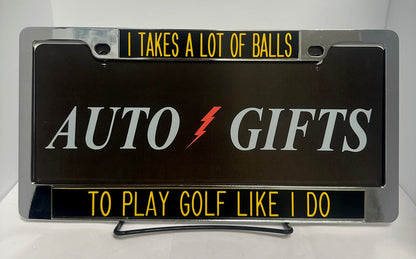 IT TAKES A LOT OF BALLS