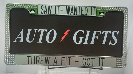 SAW IT - IT WANTED IT THREW A FIT - GOT IT